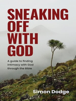 cover image of Sneaking Off With God